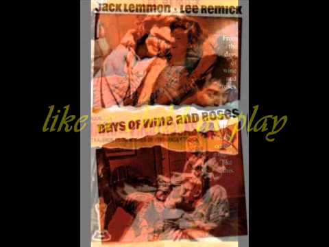 The Days Of Wine And Roses video