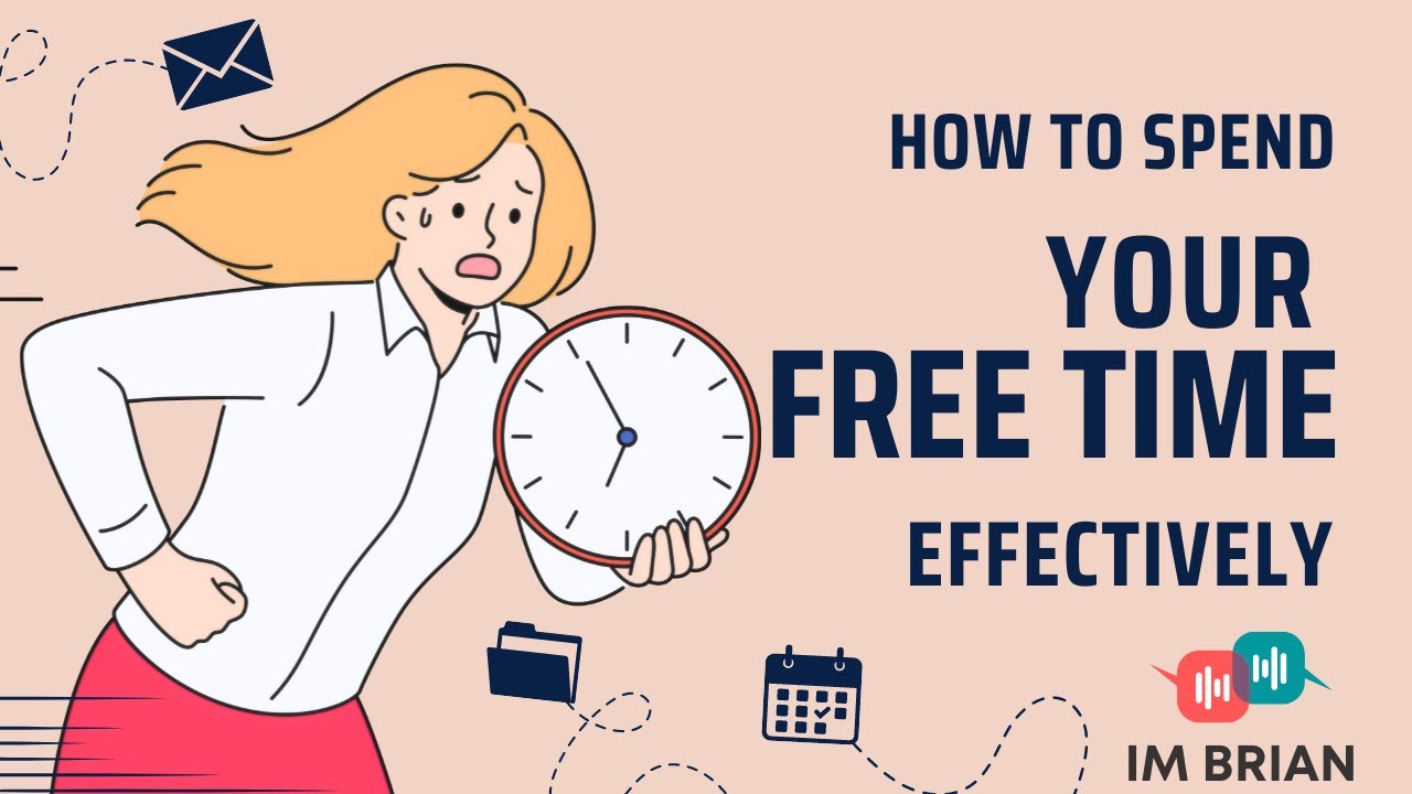 How to Spend Your Free Time Effectively? | 🎧 English on the Go!  | Beginner