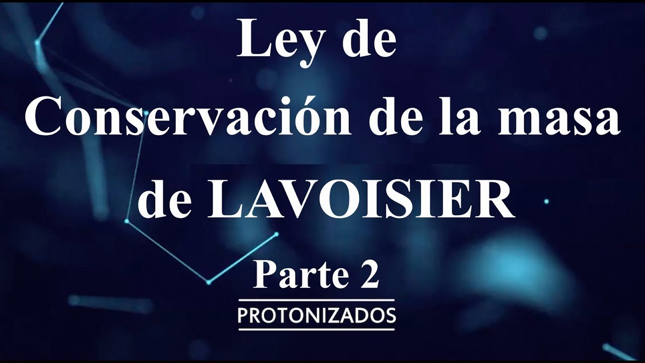 Ley de Lavoisier. Ejercicio 2