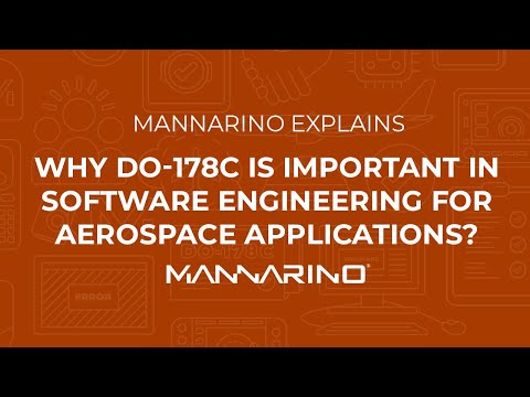 MANNARINO Explains - Why DO-178C Is Important In Software Engineering For Aerospace Applications?