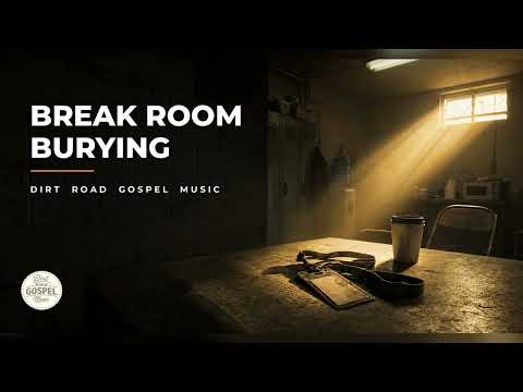 Break Room Burying