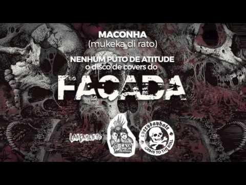 Facada | Maconha (by Mukeka di Rato) online metal music video by FACADA