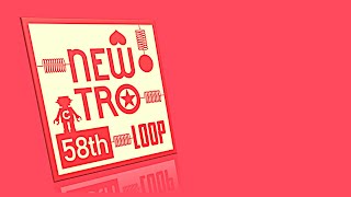 Loop - 58th ALBUM - NEWTRO (Full Album Stream)