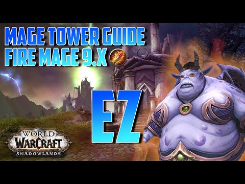 9.1.5 FIRE MAGE - Mage Tower - An Impossible Foe - Easy Agatha guide | World of Warcraft