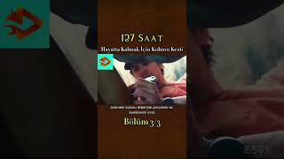 127 Saat Bölüm 3  #shorts #film izle #film #hdfilmcehennemi #filmler