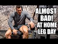 ALMOST BAD - HOME LEG DAY - IFBB PRO Matt Greggo