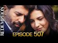 Esaret 507 Bölüm Redemption Episode 507
