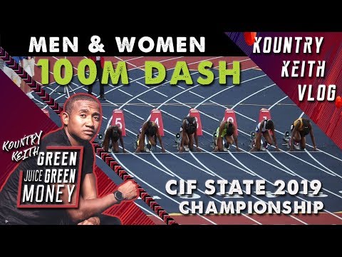 2019 CIF STATE MEET | 100M DASH MEN AND WOMEN  | TRACK MEET VLOG