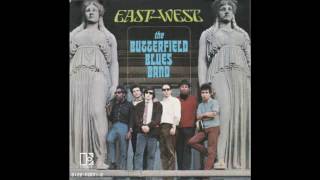 The Paul  Butterfield Blues Band: "Work song" (Nat Adderley)  from LP East-West" 1965