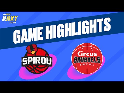 Spirou Basket vs. Circus Brussels Basketball - Game Highlights