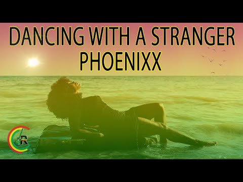 Dancing with a Stranger ft. Phoenixx (Sam Smith and Normani Dub Reggae Cover)