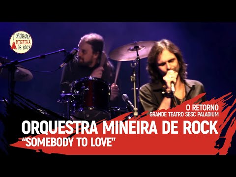 Orquestra Mineira de Rock - Somebody to love (Queen)