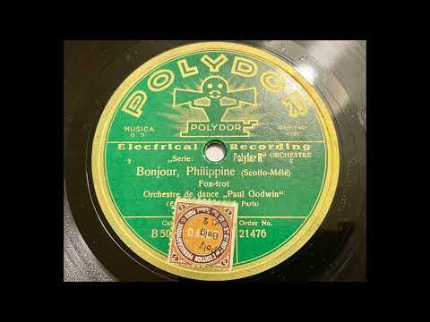 Orchestre de Dance Paul Godwin - Bonjour, Philippine