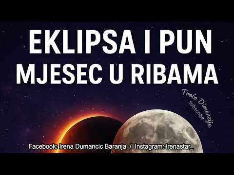 EKLIPSA I PUN MJESEC U RIBAMA (uticaj do kraja septembra) – OTVARANJE PORTALA MEĐU SVJETOVIMA