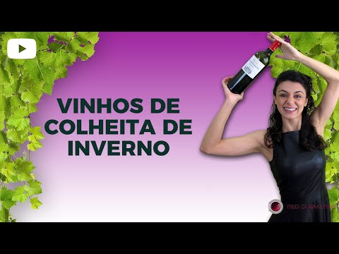Vinhos de Colheita de Inverno