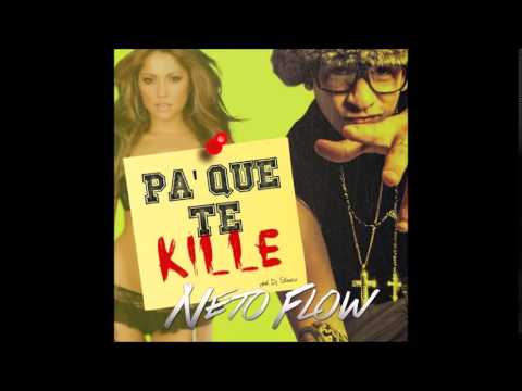 ''Audio Video'' Neto Flow - Pa Que Te Kille (Prod. By Dj Stivenz 2014)