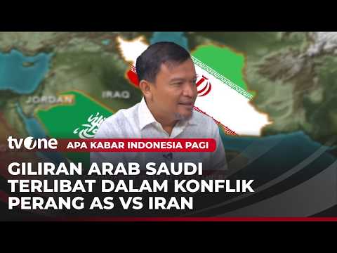 Timteng Makin Memanas! Giliran Saudi Terlibat di Konflik Perang AS VS Iran | AKIP tvOne