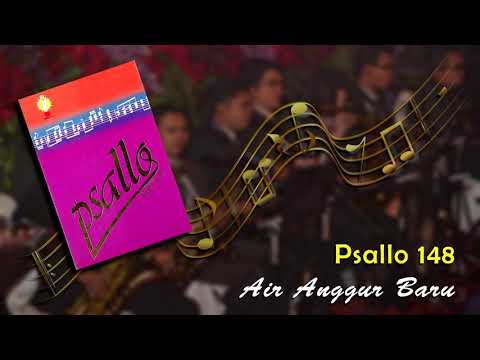 Psallo 148 - Air Anggur Baru