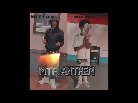 MTF Ron x Èsco- MTF Anthem