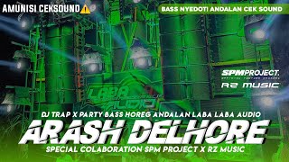 Download lagu Dj arash delhore trap × party bass horeg viral karnaval | SPM PROJECT × @Dipamalangrmx mp3 Download lagu Dj arash delhore trap × party bass horeg viral karnaval | SPM PROJECT × @Dipamalangrmx mp3