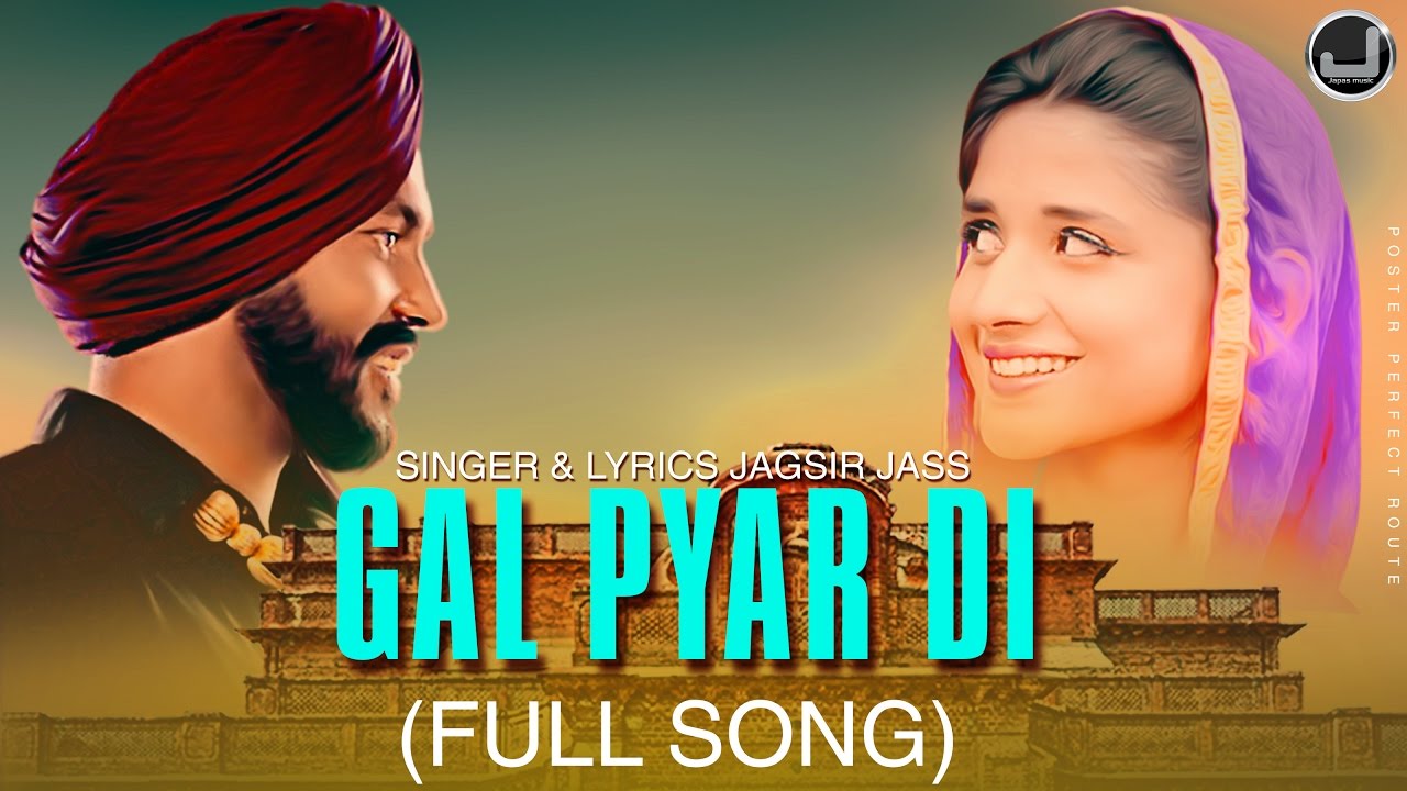 Gal Pyar Di (Title) Lyrics | Gal Pyar Di | Jagsir Jass | Jagsir Jass | Prince Saggu