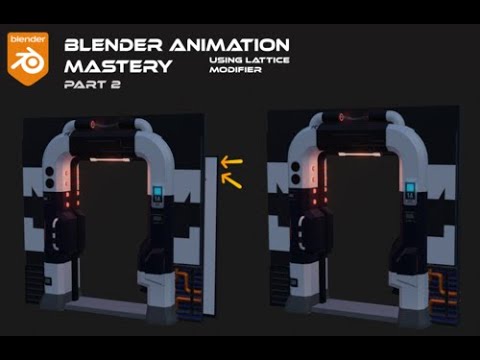 Blender Animation Mastery 2: Hiding door using Lattice Modifier blender tutorial for beginners