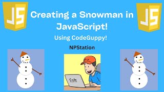 Creating a Snowman in JavaScript | CodeGuppy