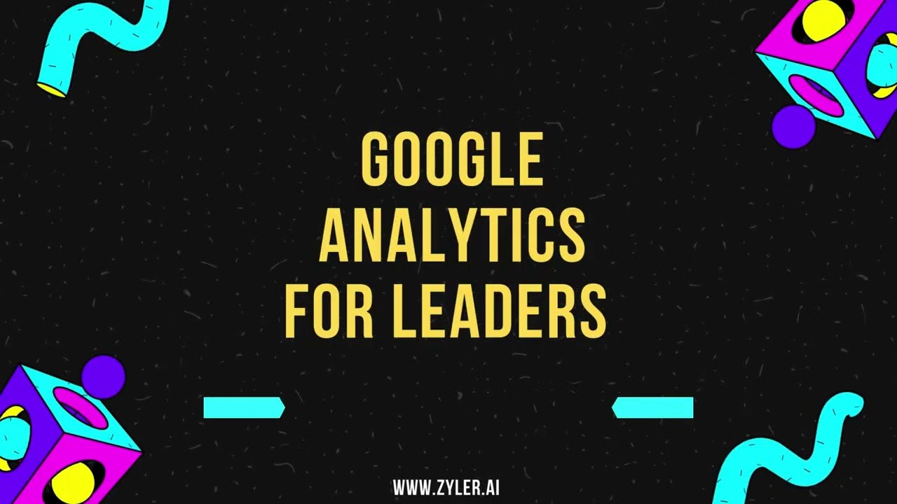 Master Google analytics with Zyler AI