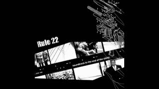 Rule 22 - The End