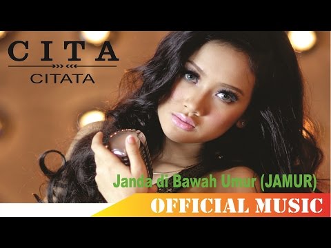 Cita citata janda di bawah umur jamur official music lyric hd