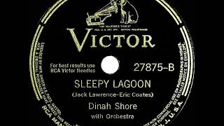 1942 Dinah Shore - Sleepy Lagoon