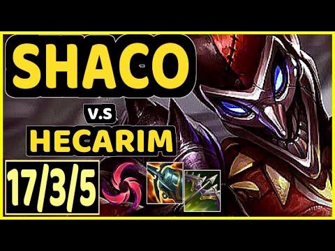 SHACO vs HECARIM - QUADRAKILL 17/3/5 KDA JUNGLE GAMEPLAY - NA Ranked MASTER