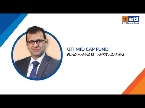 All about UTI Mid Cap Fund | Ankit Agarwal | UTI MF