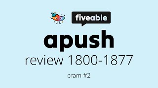 APUSH Review – 1800-1877 (periods 4-5)