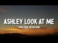 Ashley Look At Me Toma Toma TikTok Song