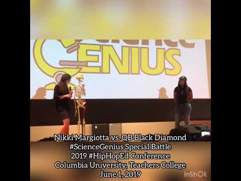 2019 #ScienceGenuis Rap Battle: Nikki Margiotta vs. QB Black Diamond