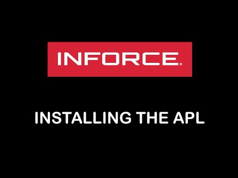INFORCE Tutorials - Installing the APL
