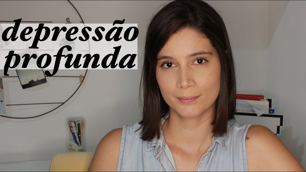 Como faço na depressão profunda?