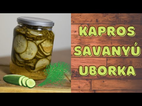 , title : 'Kapros savanyú uborka (hamburgerhez tökéletes) – konyhavilág'