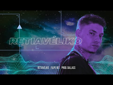 Filipe Ret "RETIAVÉLIKO" 🚂 (pd. Dallass)