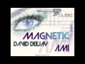 DAVID DeeJay Ft AMI Magnetic Radio Version