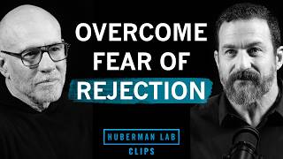 How to Overcome Fear of Social Rejection | Scott Galloway & Dr. Andrew Huberman