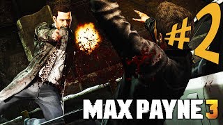 MAX PAYNE 3 - Parte 2: O Passado Te Condena!!! [ PC - Playthrough ]