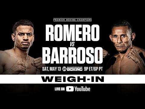 Romero vs Barroso OFFICIAL WEIGH-IN | #RomeroBarroso