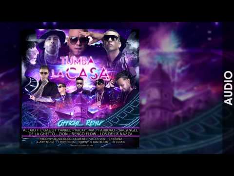 Alexio, Daddy Yankee, Nicky Jam, Farruko, Arcangel, De La Ghetto, Zion, Ñengo Flow - Tumba La Casa (Remix)