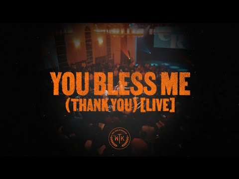 Thumbnail for You Bless Me (Thank You)  video