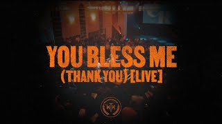 You Bless Me (Thank You) 