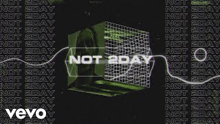 LOVRA - Not 2Day (Official Lyric Video)