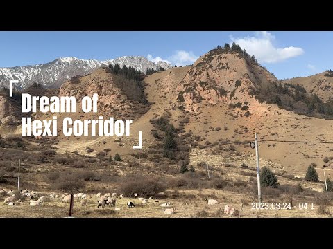 Dream of Hexi Corridor