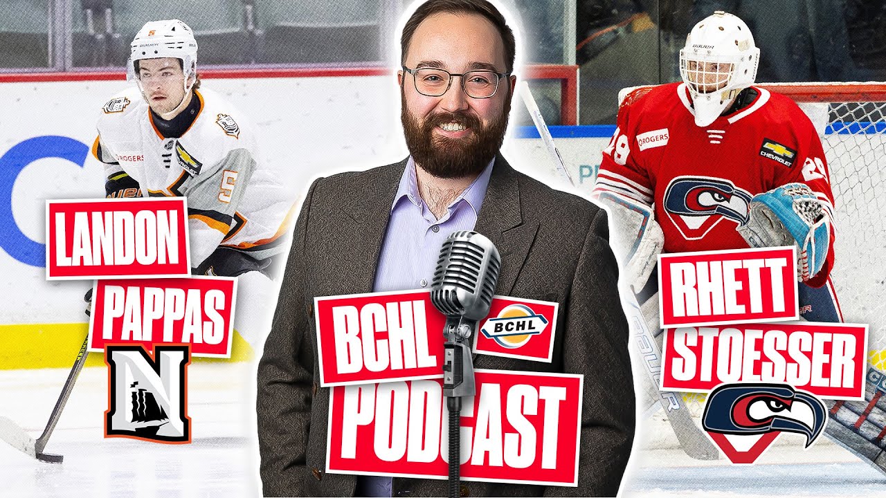 BCHL Podcast 2.0 - Episode 4 (Rhett Stoesser & Landon Pappas)